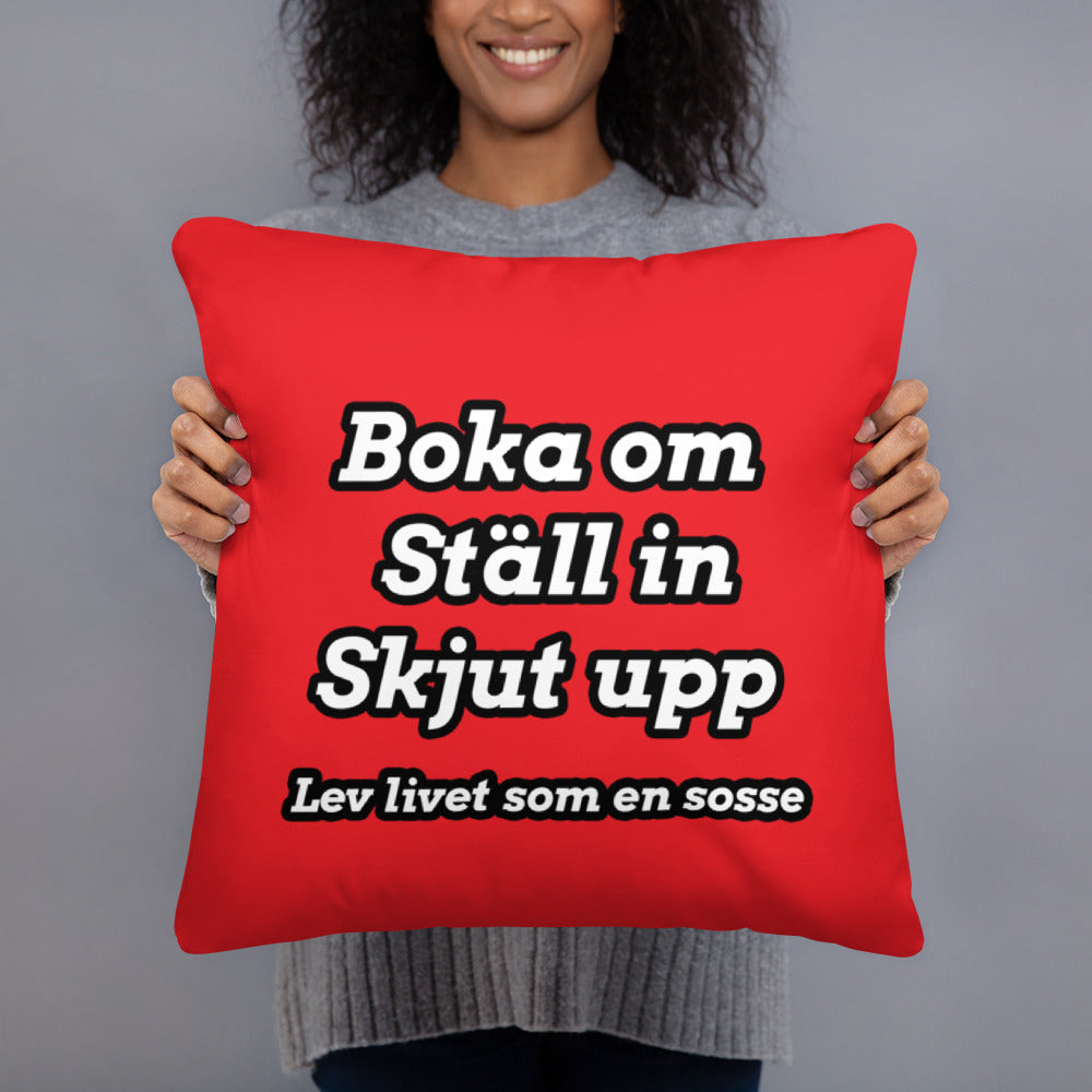 Livet som en sosse Kudde