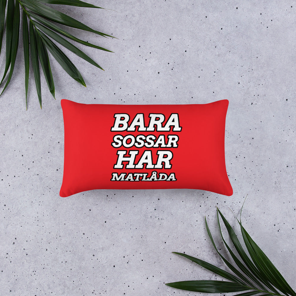 Bara sossar har matlåda Kudde