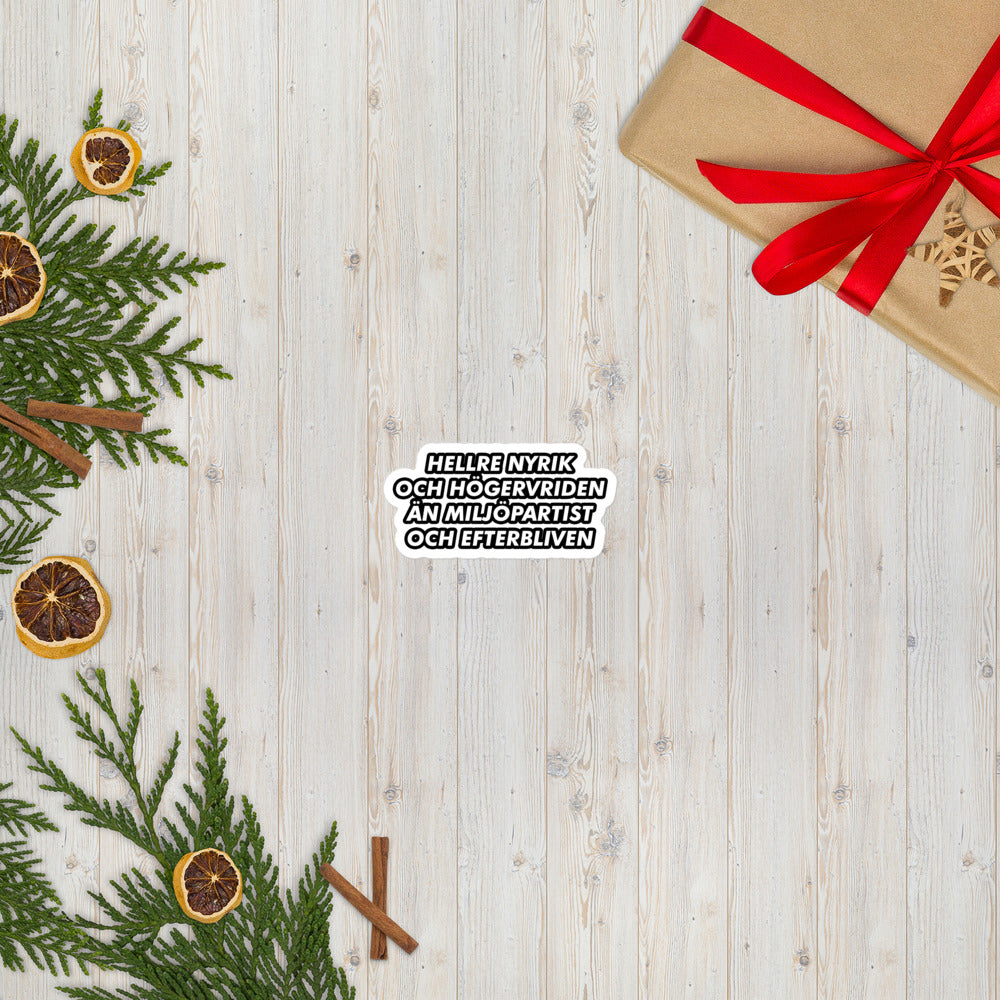 Klistermärke Efterbliven Miljöpartist