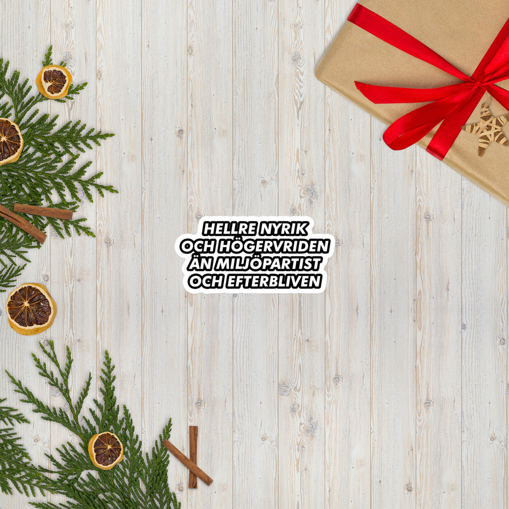 Klistermärke Efterbliven Miljöpartist