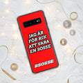 Jag är för rik att vara Sosse Samsung Skal