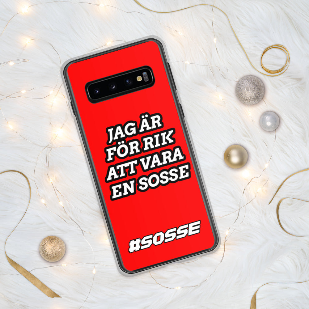 Jag är för rik att vara Sosse Samsung Skal