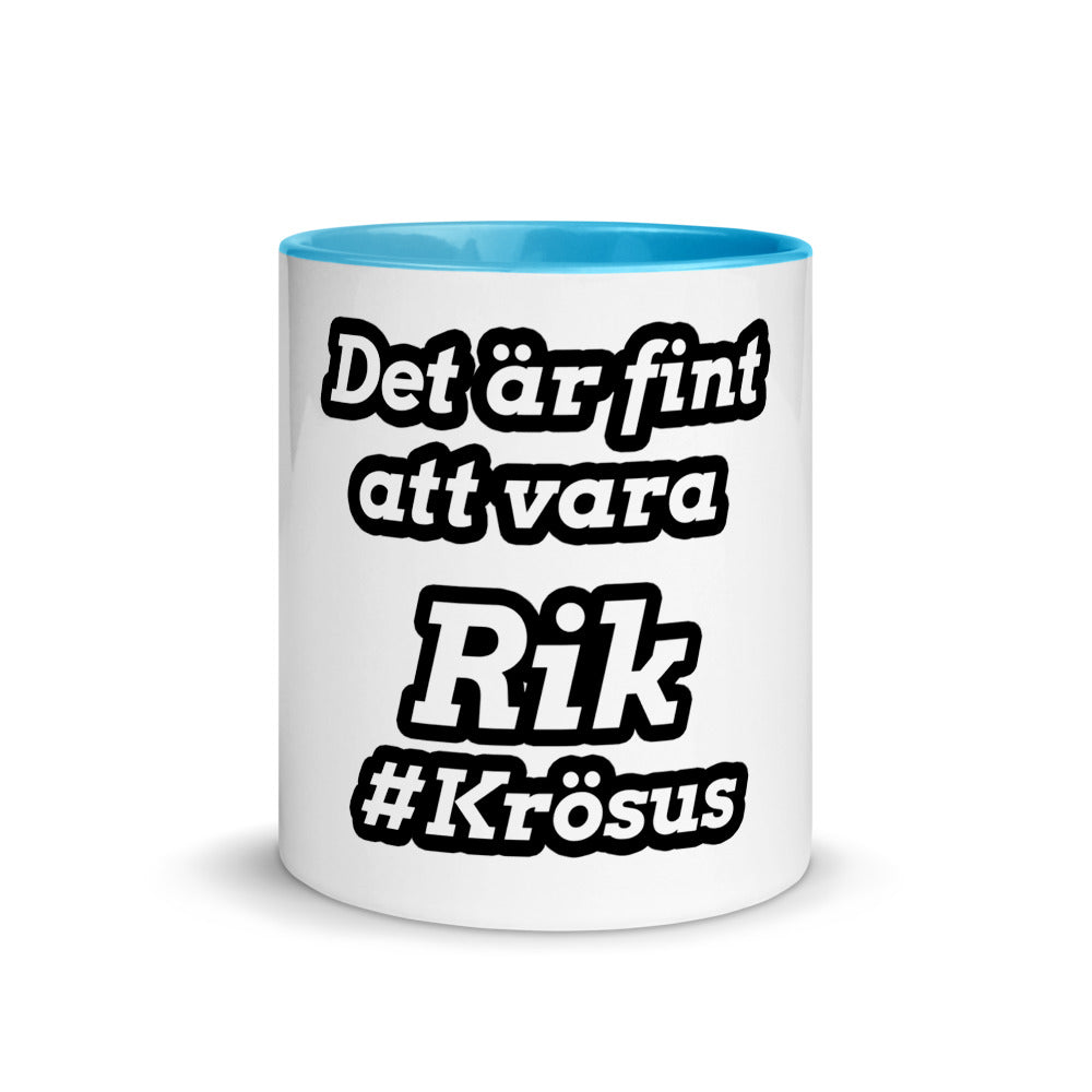 Det är fint att vara rik Mugg