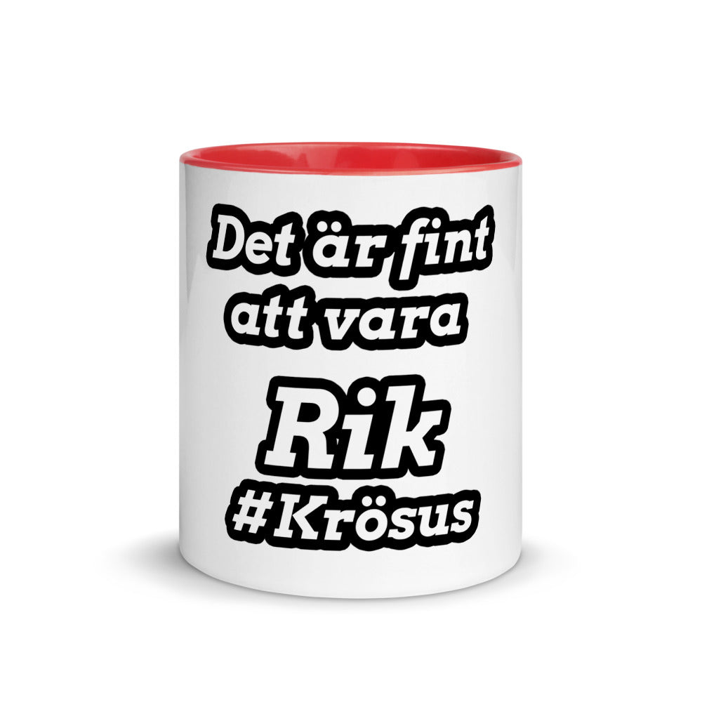 Det är fint att vara rik Mugg
