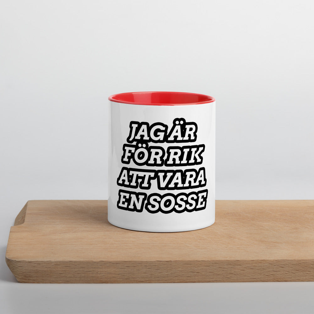 Jag är för rik att vara en Sosse Mugg