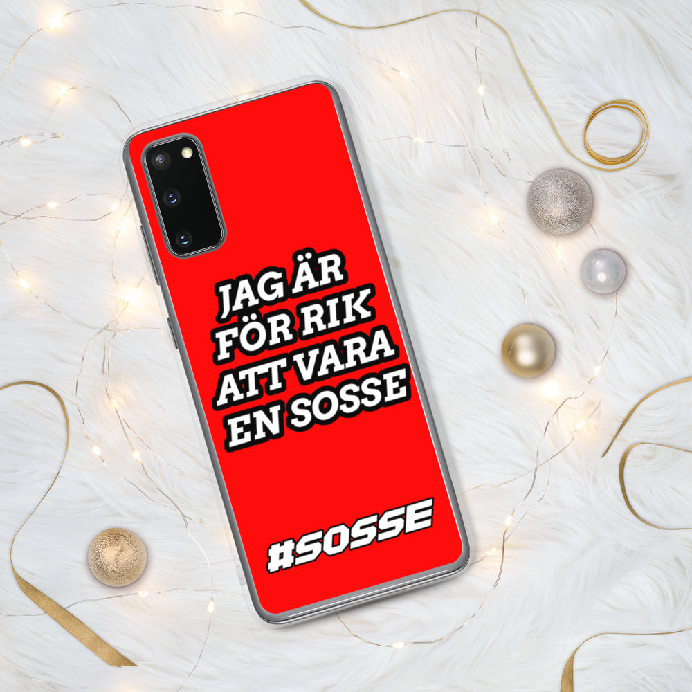 Jag är för rik att vara Sosse Samsung Skal