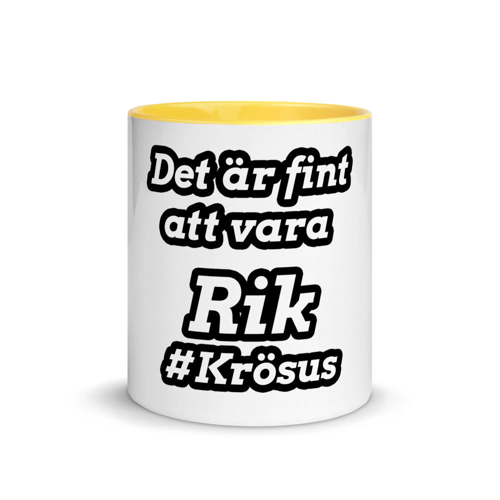 Det är fint att vara rik Mugg