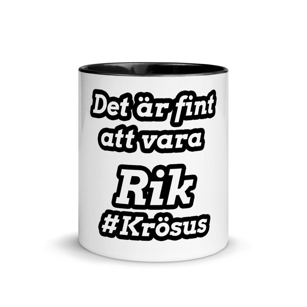 Det är fint att vara rik Mugg