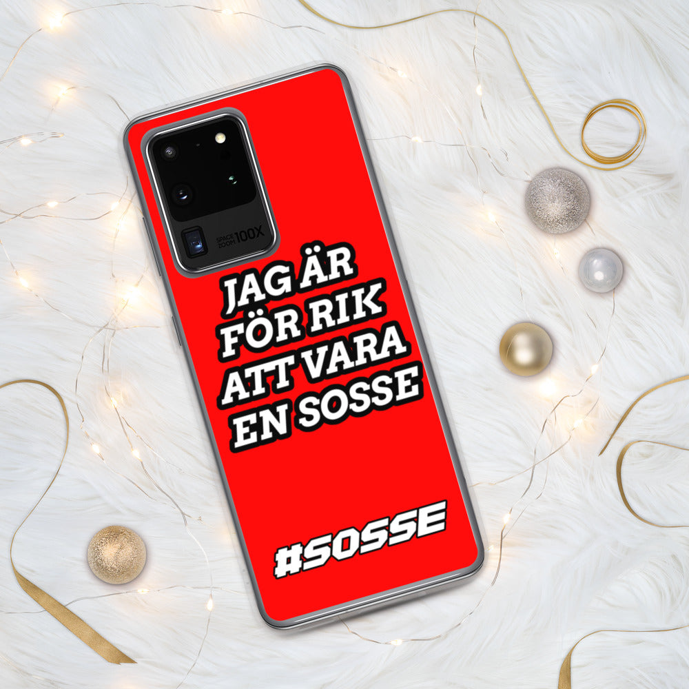 Jag är för rik att vara Sosse Samsung Skal