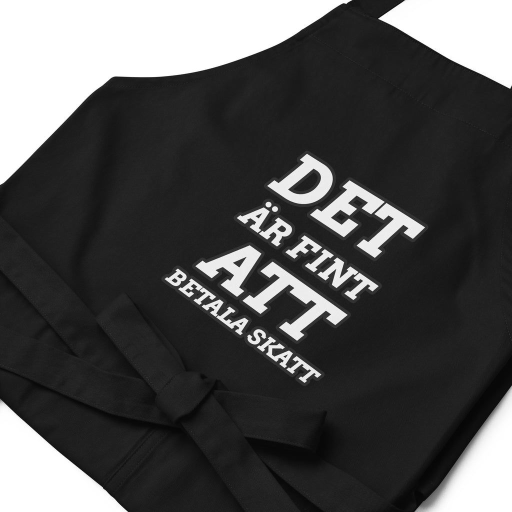 Det är fint att betala skatt förkläde