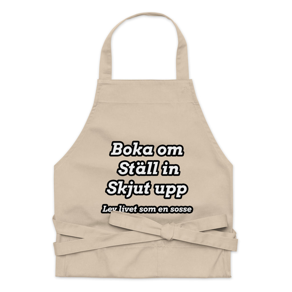 Livet som en sosse förkläde