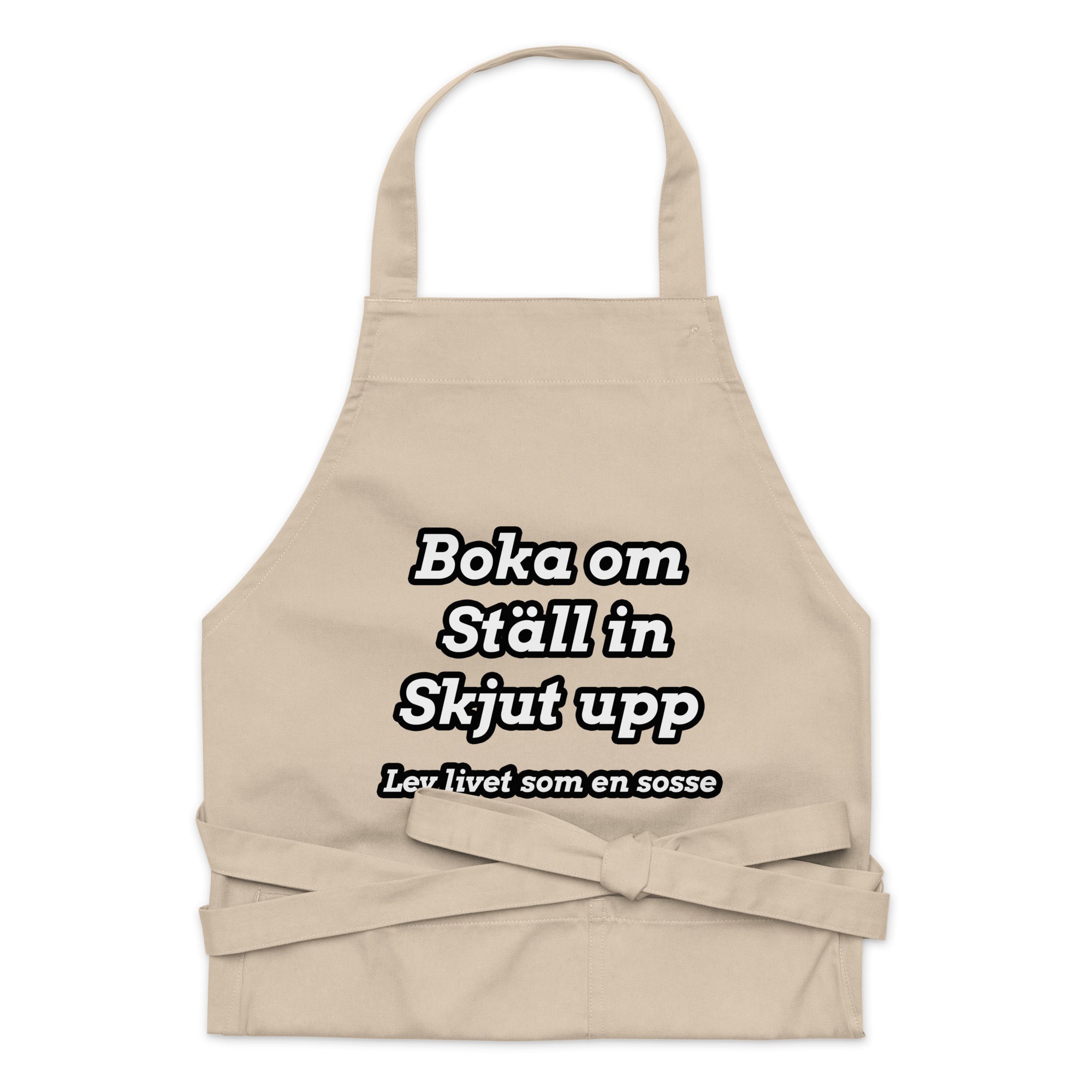 Livet som en sosse förkläde