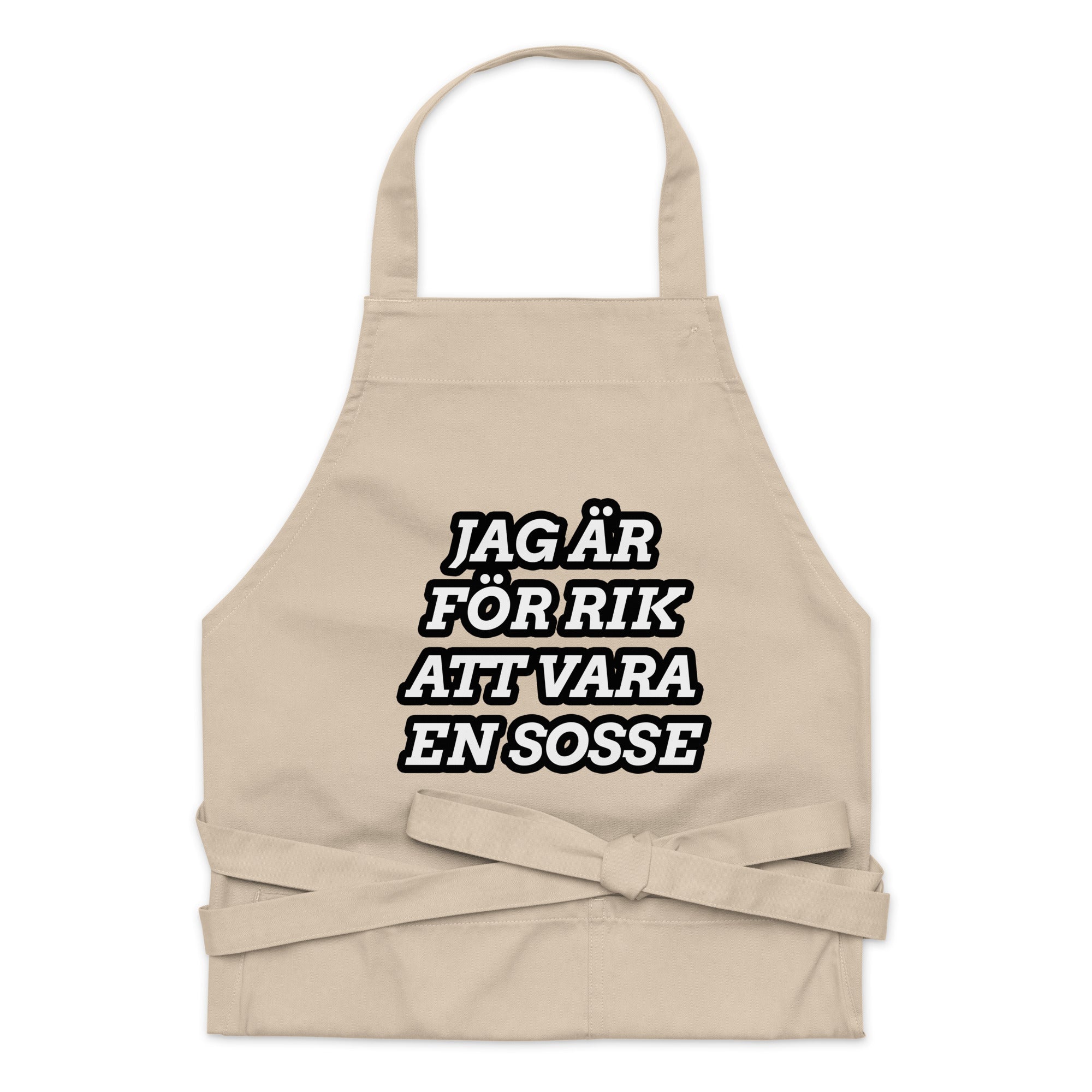 Jag är för rik att vara en sosse förkläde