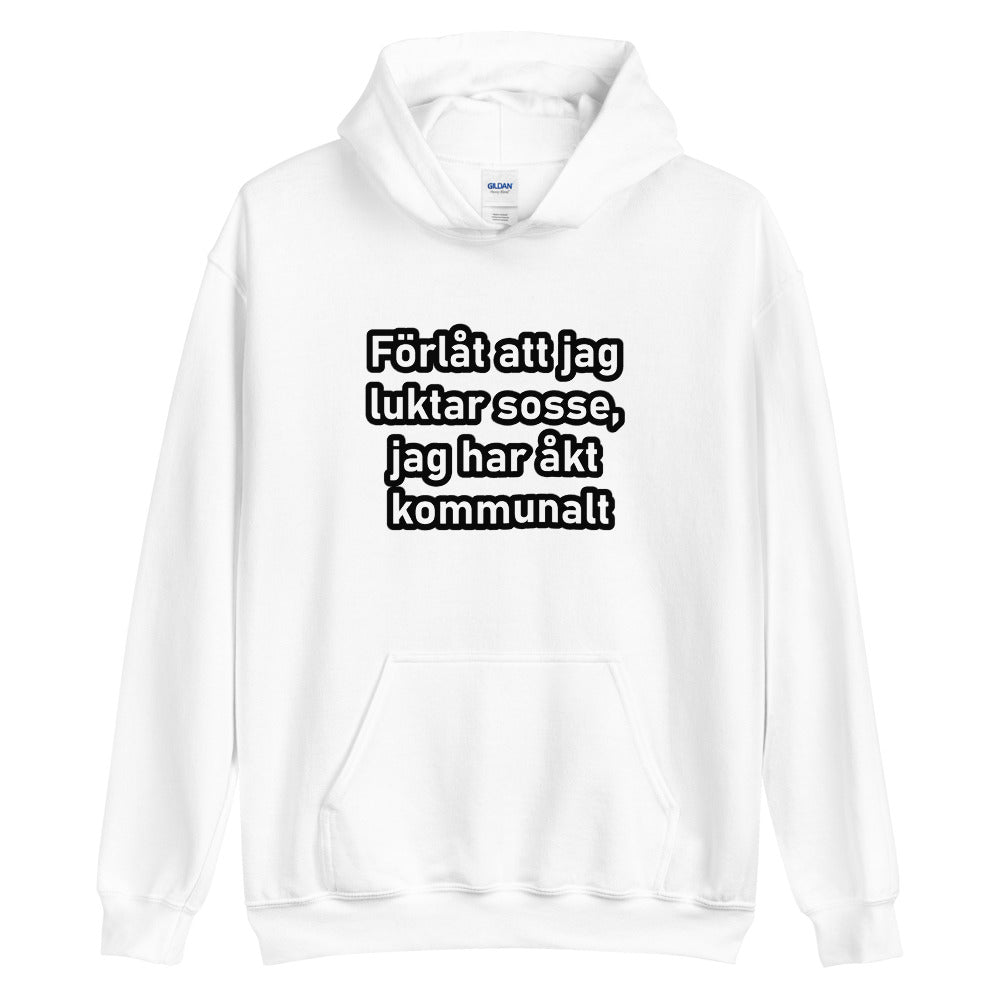 Förlåt att jag luktar sosse Hoodie