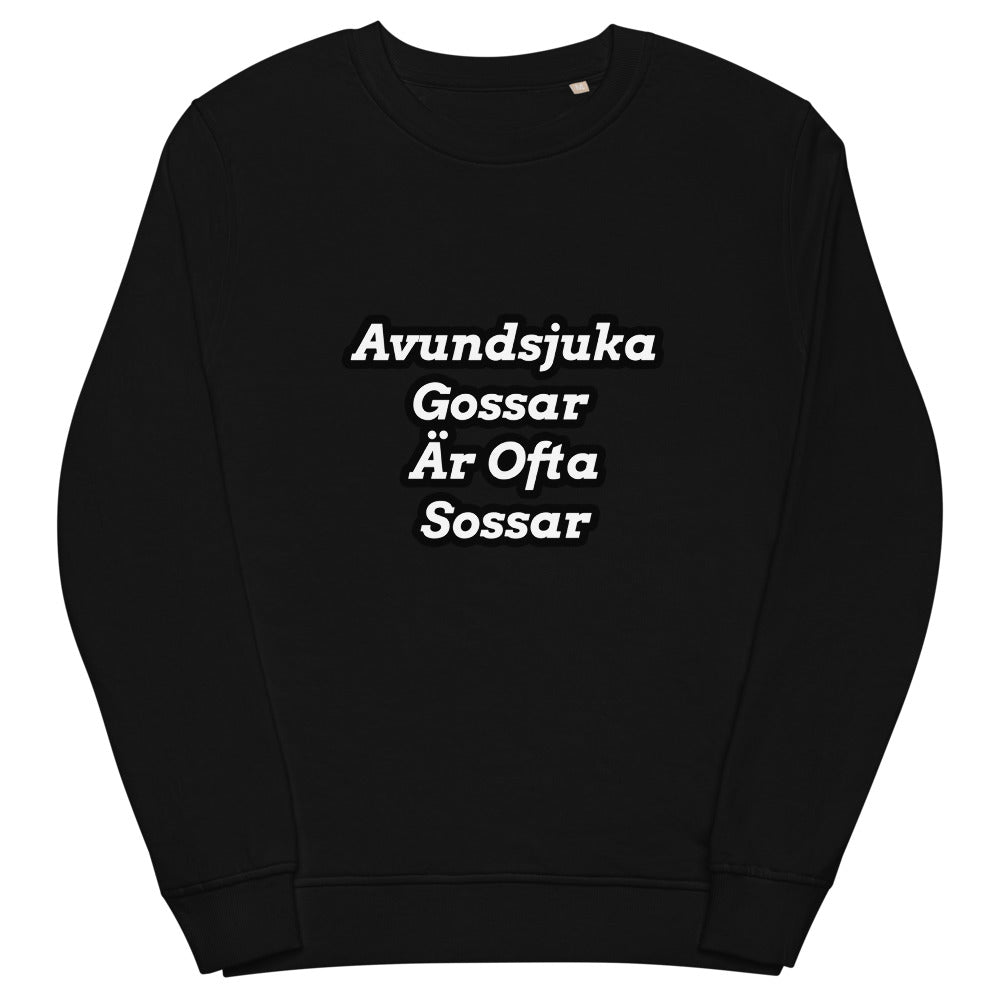 Avundsjuka gossar är ofta sossar sweatshirt
