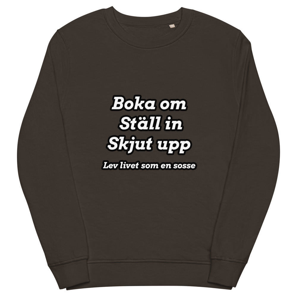 Livet som en sosse sweatshirt