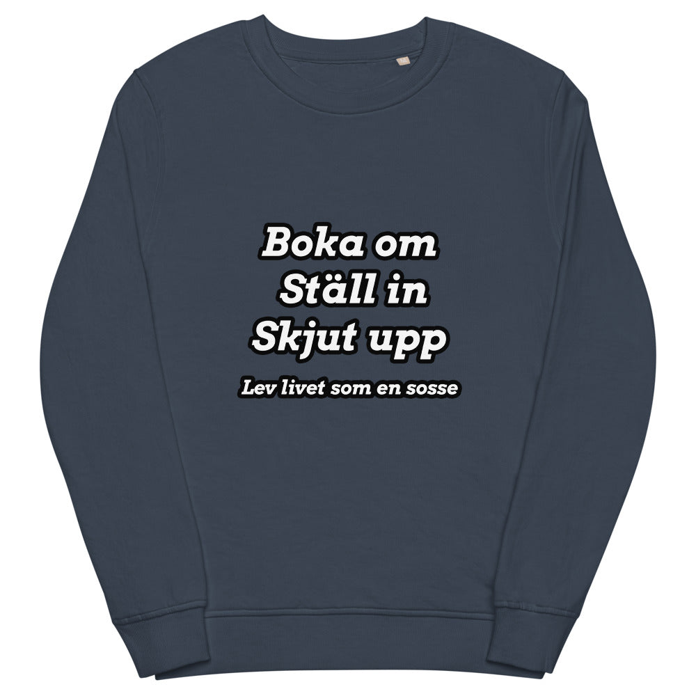 Livet som en sosse sweatshirt