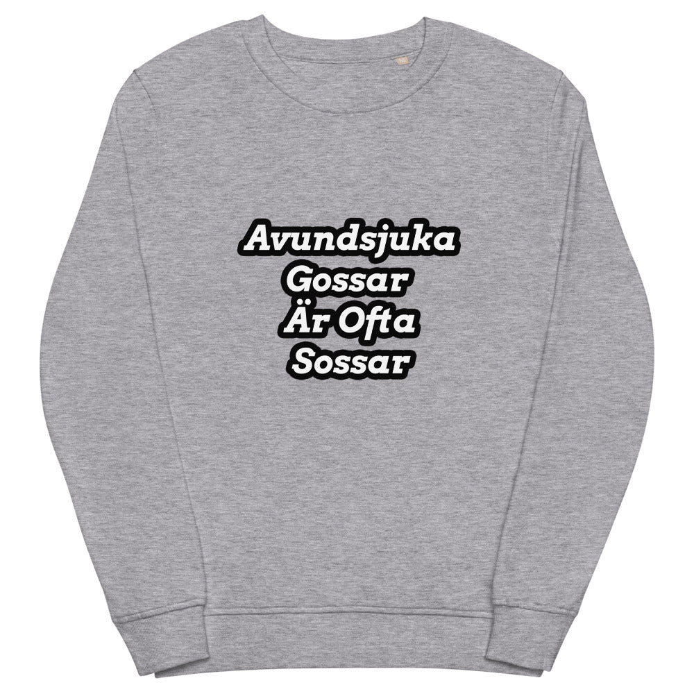 Avundsjuka gossar är ofta sossar sweatshirt