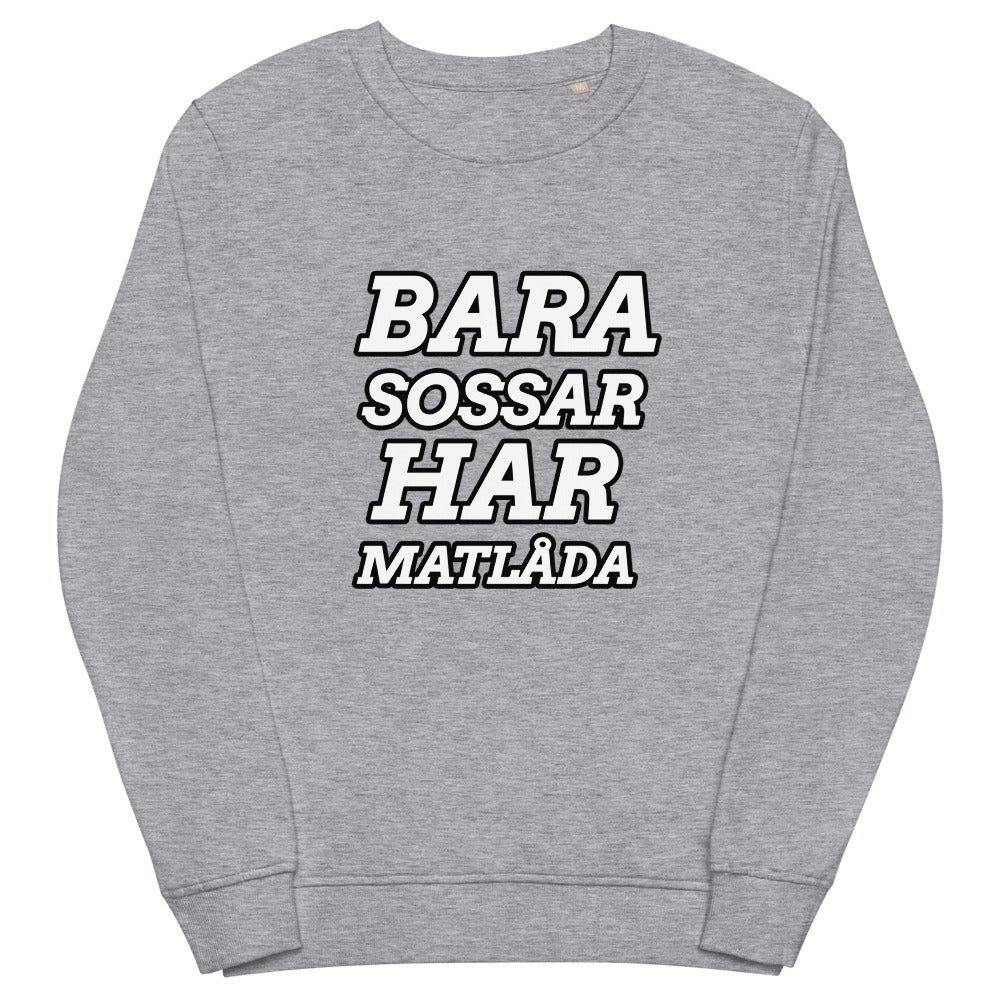 Bara sossar har matlåda sweatshirt