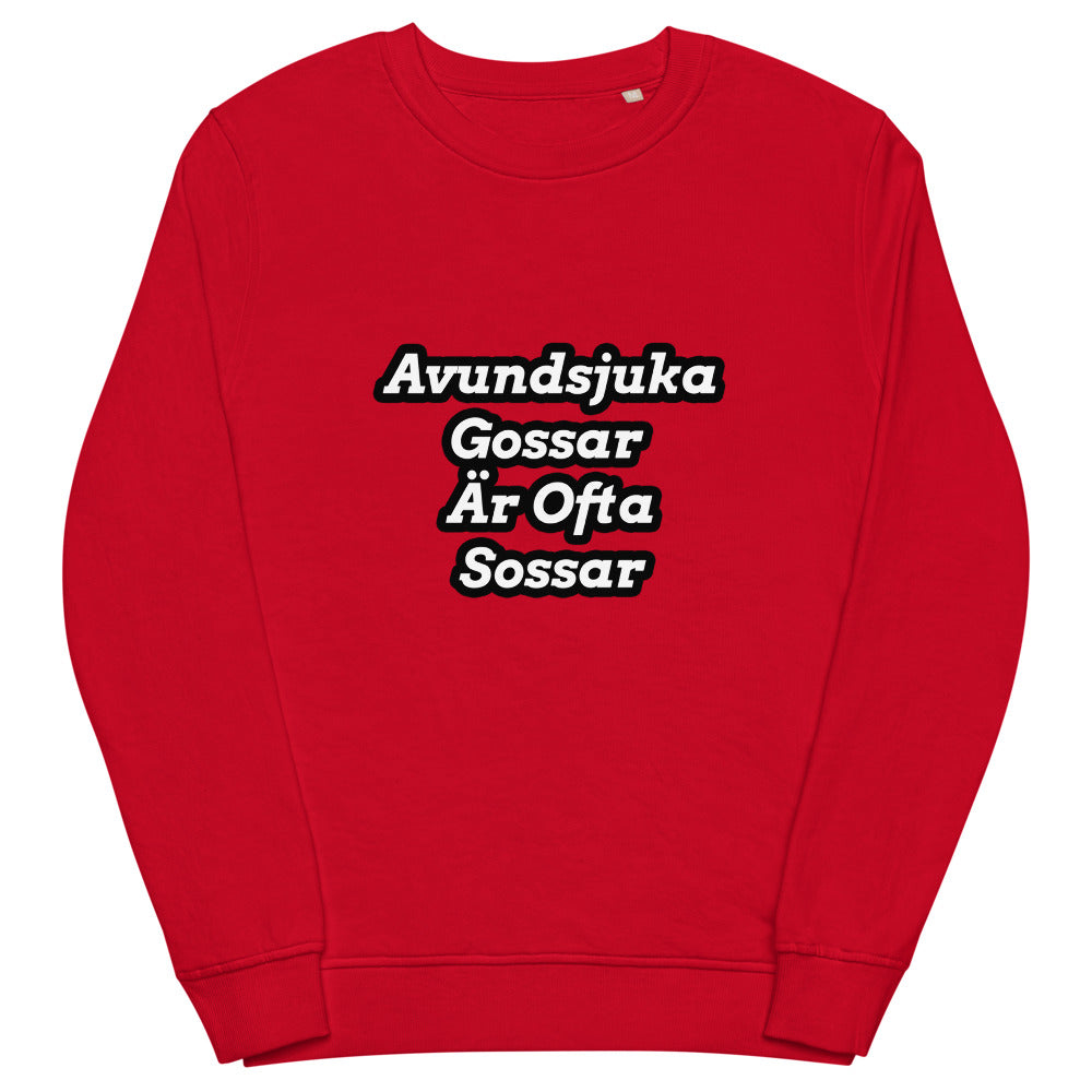 Avundsjuka gossar är ofta sossar sweatshirt