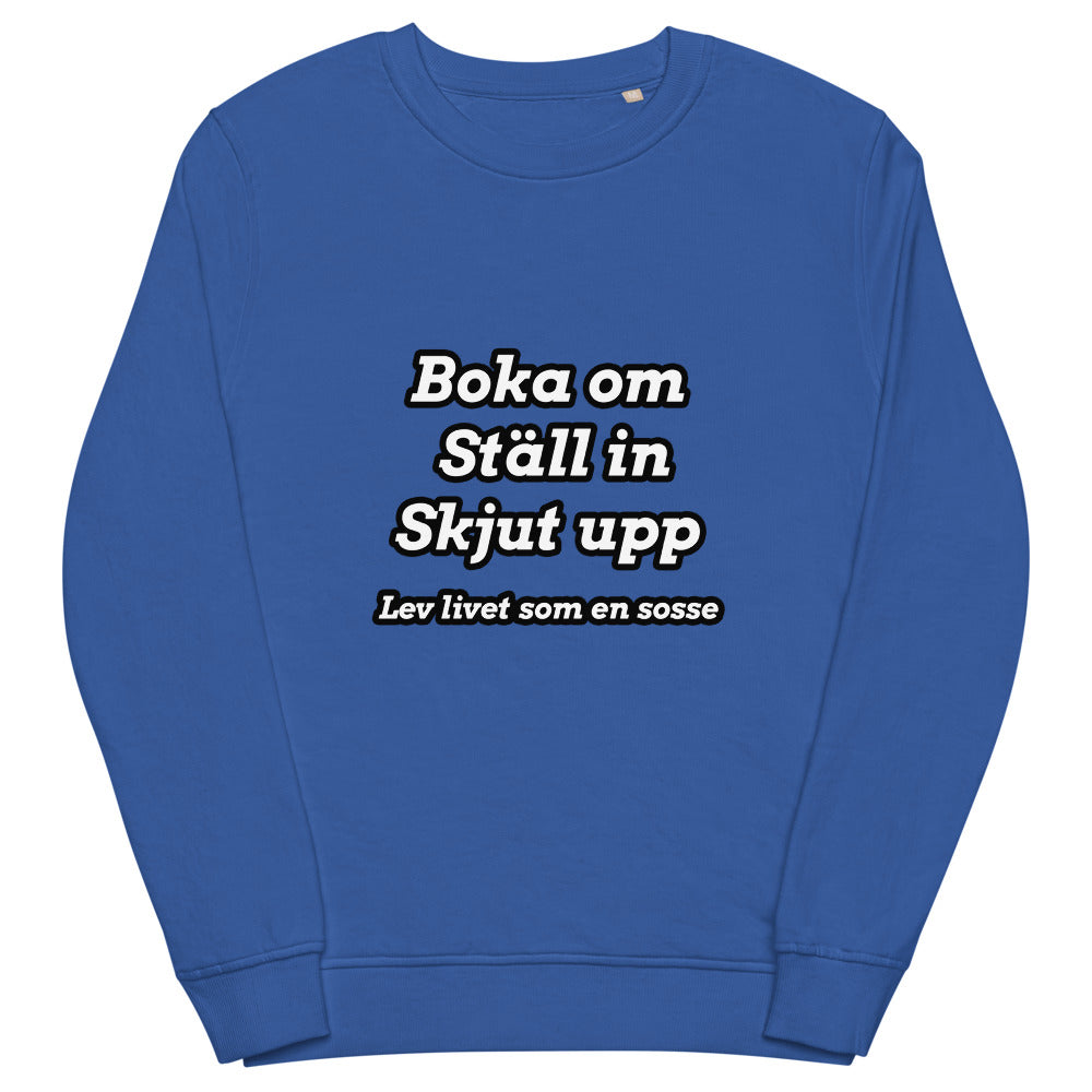 Livet som en sosse sweatshirt
