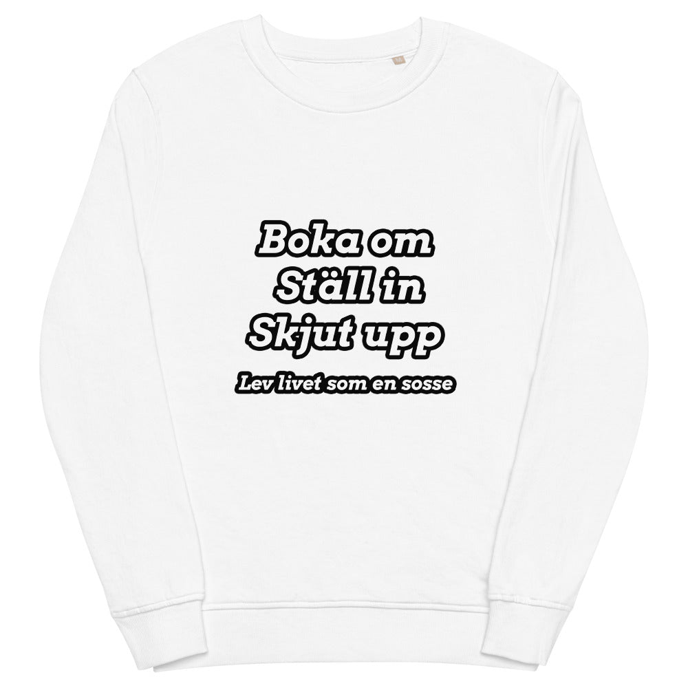 Livet som en sosse sweatshirt