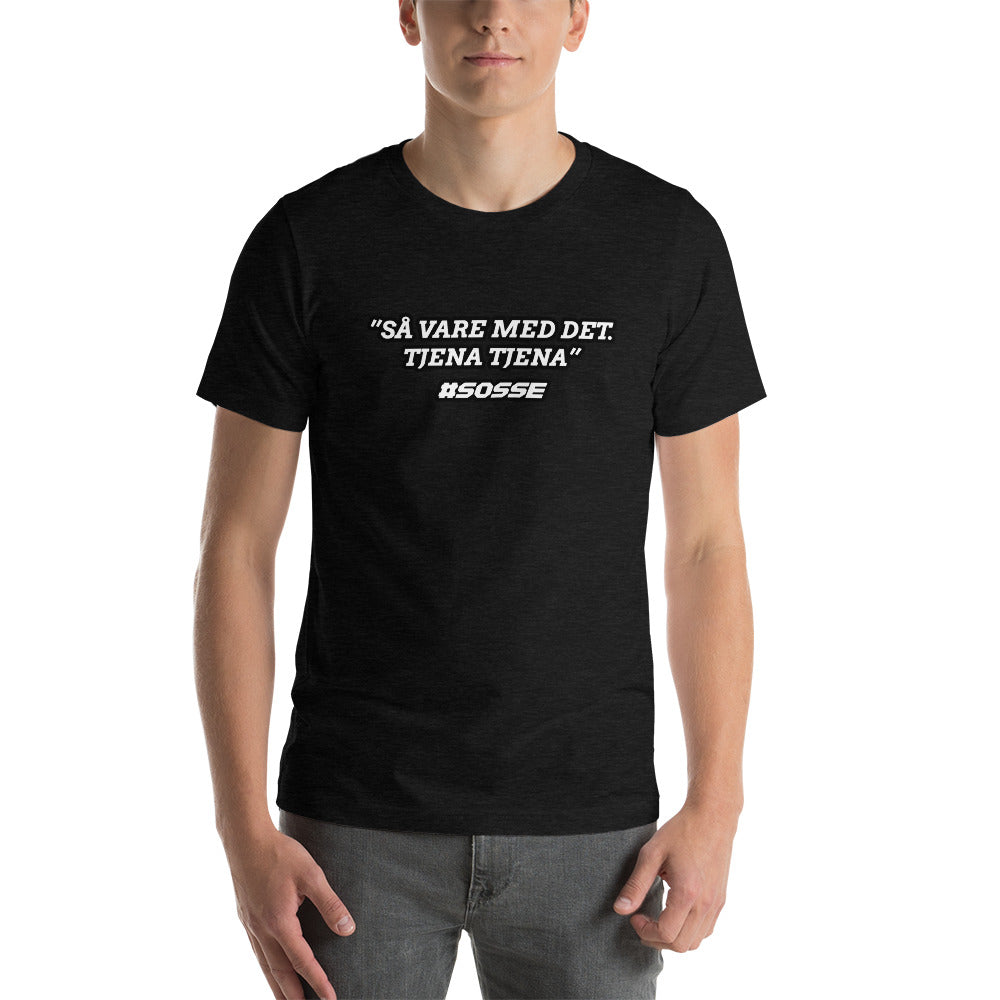 Så vare det med det. TJENA TJENA T-Shirt