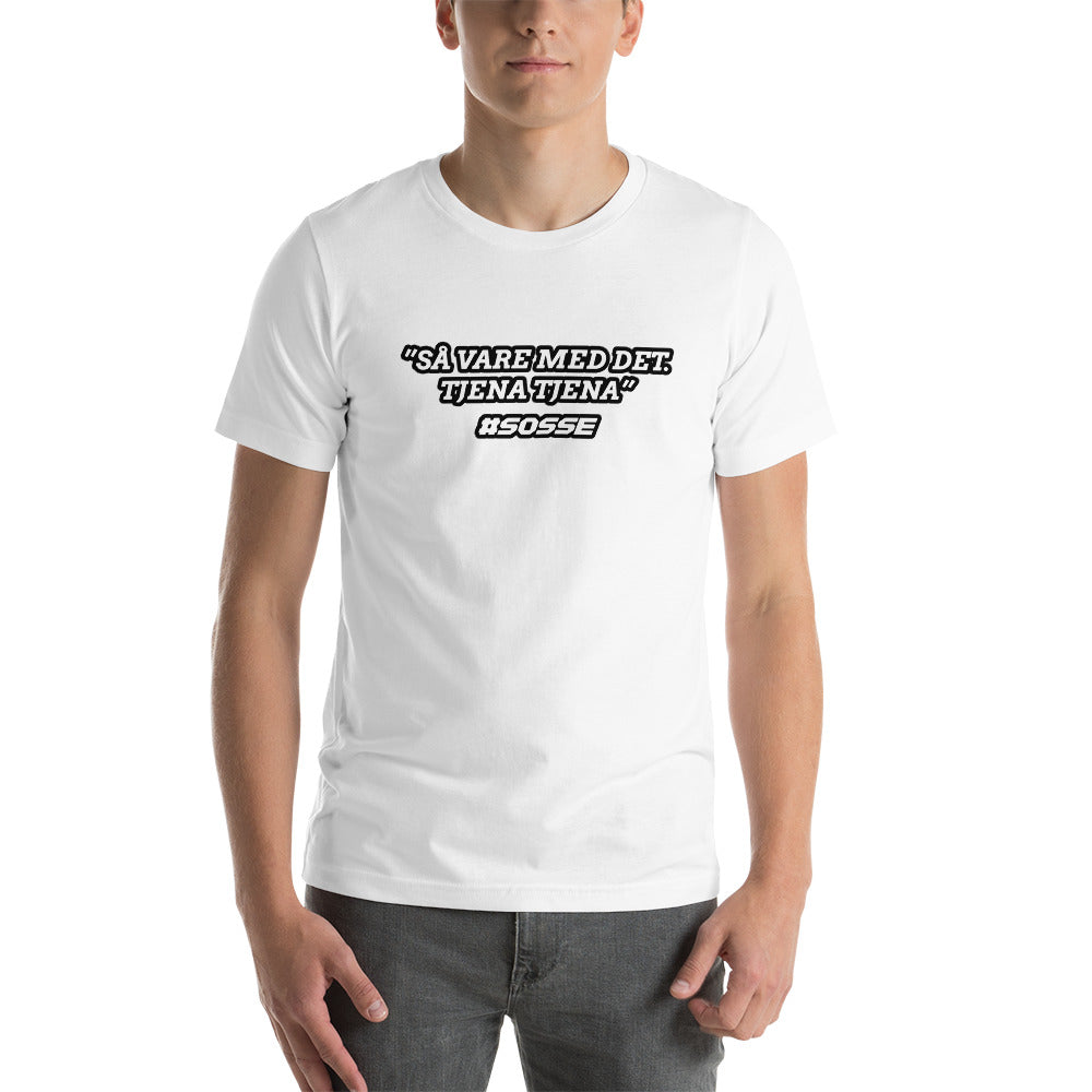 Så vare det med det. TJENA TJENA T-Shirt