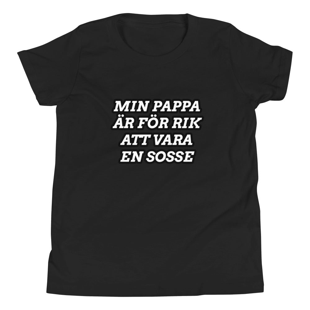 Min pappa är för rik att vara en Sosse - Ungdom