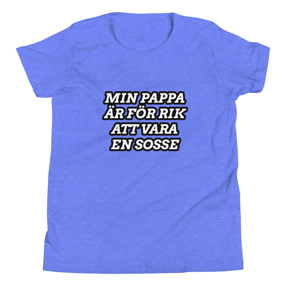 Min pappa är för rik att vara en Sosse - Ungdom
