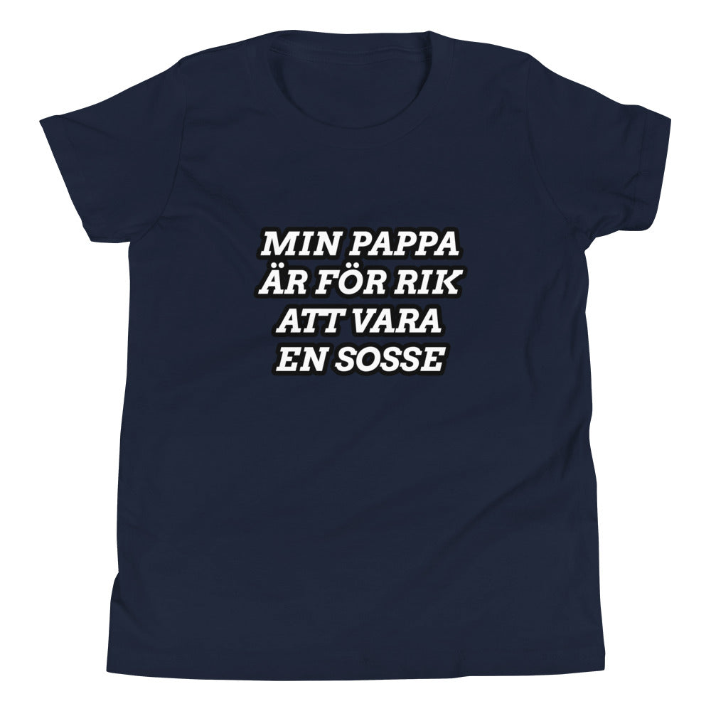 Min pappa är för rik att vara en Sosse - Ungdom