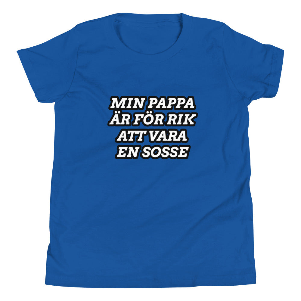 Min pappa är för rik att vara en Sosse - Ungdom